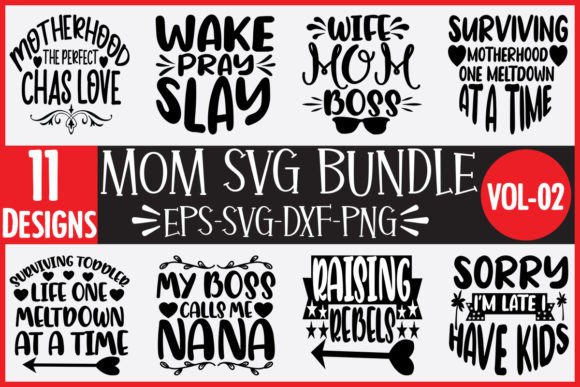 11 Mom Svg Bundle: Graphics for Crafts & Small Business