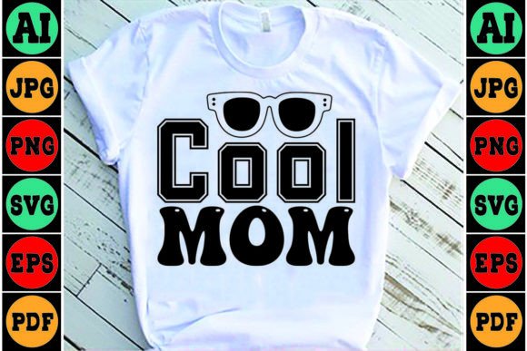 Cool Mom Mom SVG Design for Crafts