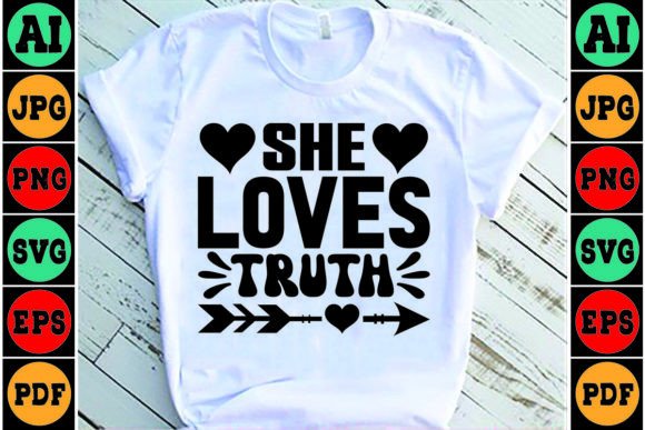She Loves Truth Mom SVG Design: Graphics for Crafts